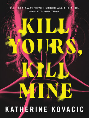 cover image of Kill Yours, Kill Mine